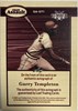 GARRY TEMPLETON AUTO CARD - 2025 LEAF BRONX LEGACY "GRAIN ASSAULT"  /35