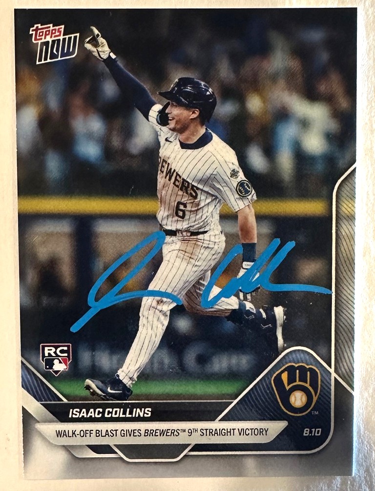 ISAAC COLLINS SIGNED 2025 TOPPS NOW BREWERS ROOKIE CARD #545