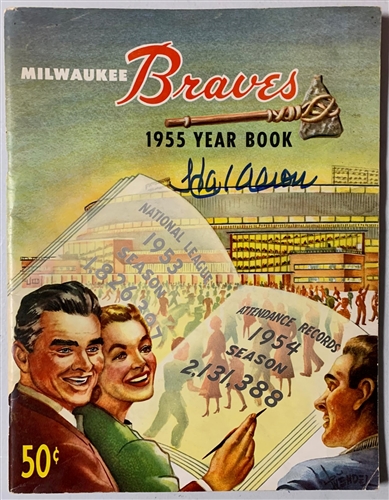 HANK AARON (d) SIGNED 1955 OFFICIAL MILWAUKEE BRAVES YEARBOOK PROGRAM MAGAZINE - JSA HANK AARON (d) SIGNED 1955 OFFICIAL MILWAUKEE BRAVES YEARBOOK PROGRAM MAGAZINE - JSA